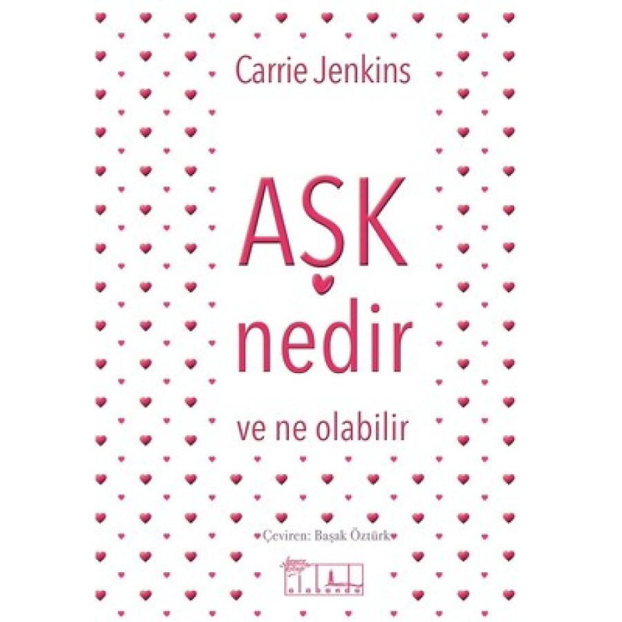 Aşk Nedir ve Ne Olabilir