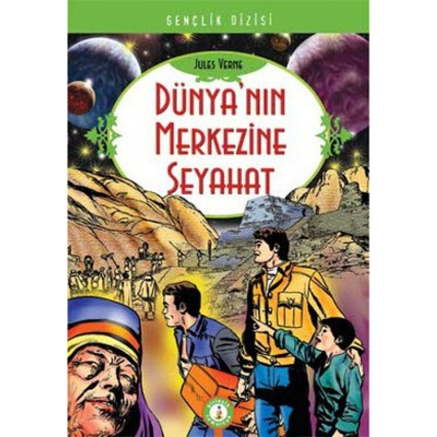 J VERNE / DUNYA''NIN MERKEZINE SEYAHAT