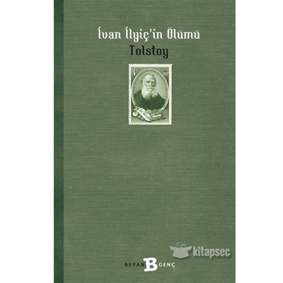 İVAN İLYİÇİN ÖLÜMÜ TOLSTOY